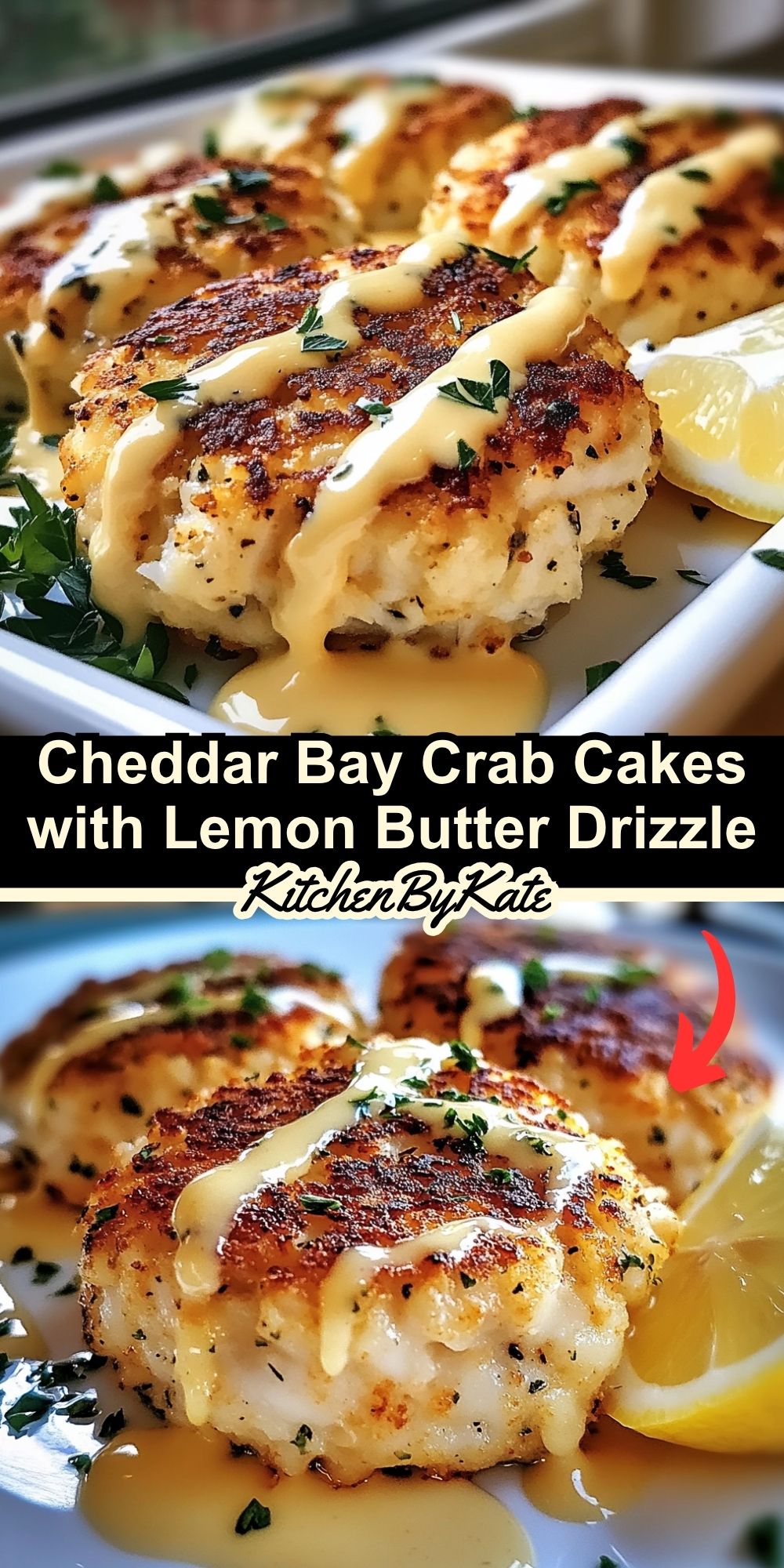 Cheddar Bay Crab Cakes with Lemon Butter Drizzle Cheddar Bay Crab Cakes with Lemon Butter Drizzle