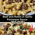 Beef and Rotini in Garlic Parmesan Sauce