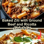 Baked Ziti with Ground Beef and Ricotta