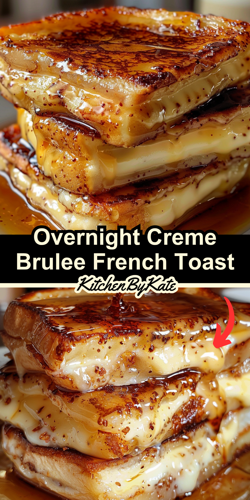 Overnight Creme Brulee French Toast Overnight Creme Brulee French Toast