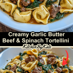Creamy Garlic Butter Beef & Spinach Tortellini