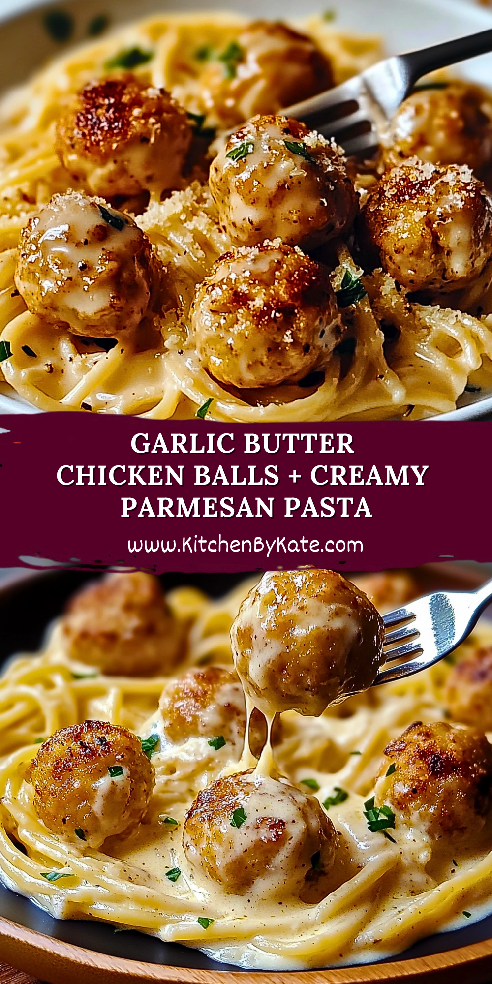Garlic Butter Chicken Balls + Creamy Parmesan Pasta Garlic Butter Chicken Balls + Creamy Parmesan Pasta
