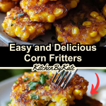 Easy and Delicious Corn Fritters