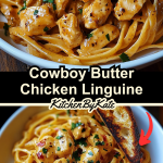 Cowboy Butter Chicken Linguine