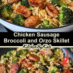 Chicken Sausage Broccoli and Orzo Skillet
