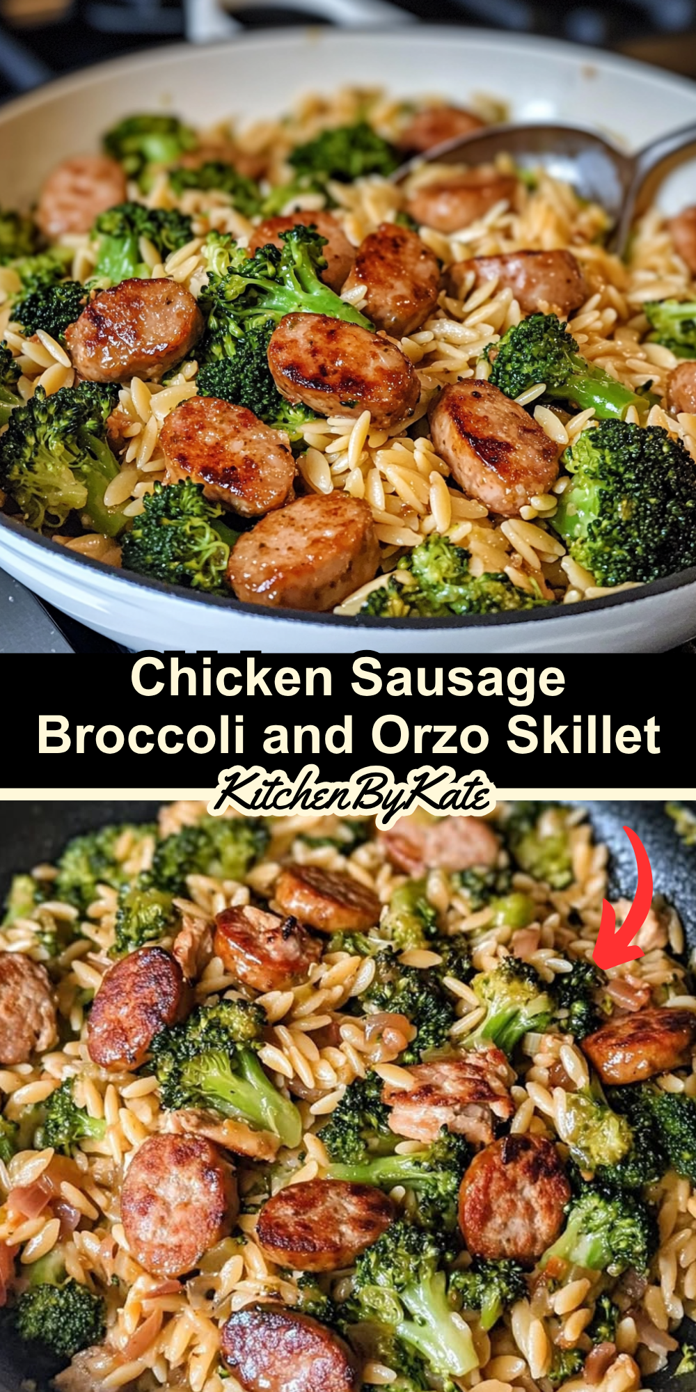 Chicken Sausage Broccoli and Orzo Skillet Chicken Sausage Broccoli and Orzo Skillet
