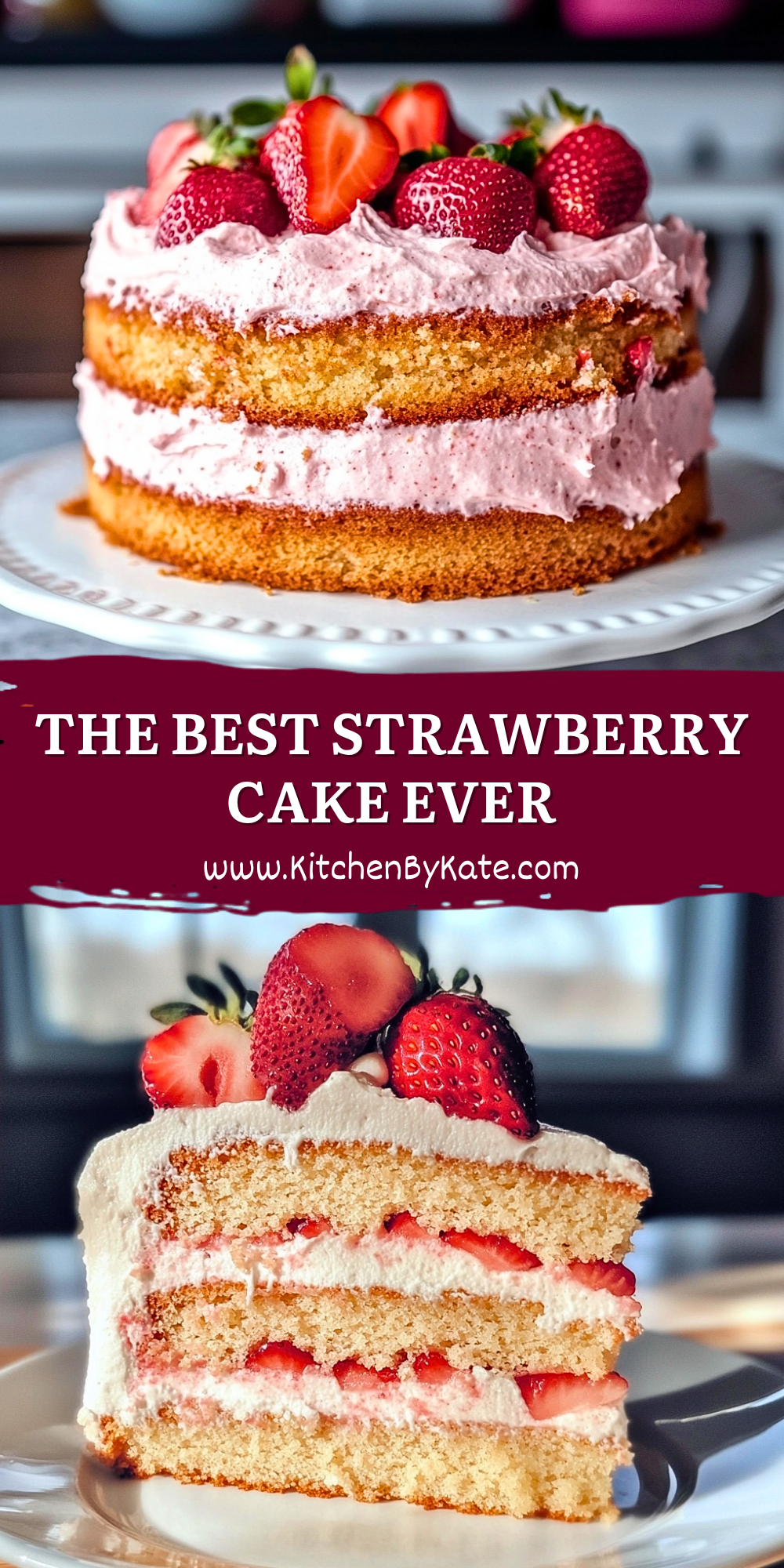 The Best Strawberry Cake Ever The Best Strawberry Cake Ever