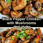 Black Pepper Chicken with Mushrooms